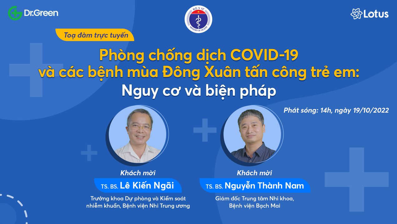 “Phòng chống dịch COVID-19 và các bệnh mùa Đông Xuân tấn công trẻ em”: Nguy cơ và biện pháp